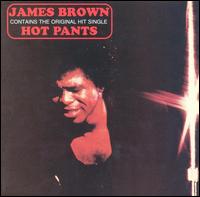 James Brown - Hot Pants lyrics