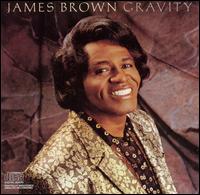 James Brown - Gravity lyrics
