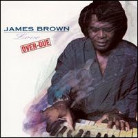 James Brown - Love Over-Due lyrics