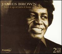 James Brown - Give It Up or Turn It Loose lyrics
