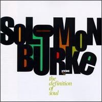 Solomon Burke - The Definition of Soul lyrics