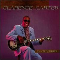 Clarence Carter - Touch of Blues lyrics