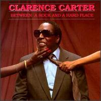 Clarence Carter - Between a Rock and a Hard Place lyrics
