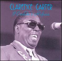 Clarence Carter - I Couldn't Refuse lyrics