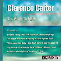 Clarence Carter - Too Weak to Fight lyrics