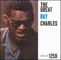 Ray Charles - The Great Ray Charles lyrics