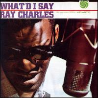 Ray Charles - What'd I Say [live] lyrics