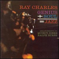 Ray Charles - Genius + Soul = Jazz lyrics