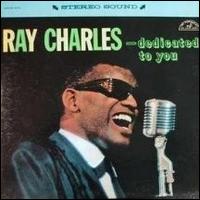 Ray Charles - Dedicated to You lyrics