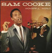Sam Cooke - The Wonderful World of Sam Cooke lyrics