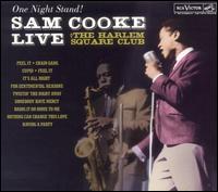 Sam Cooke - One Night Stand: Sam Cooke Live at the Harlem Square Club, 1963 lyrics