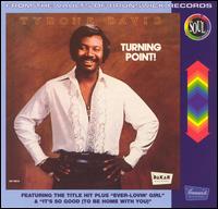 Tyrone Davis - Turning Point! lyrics