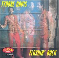Tyrone Davis - Flashin' Back lyrics