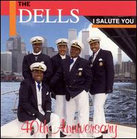 The Dells - I Salute You lyrics