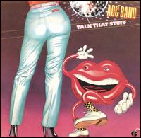 The ADC Band - Talk That Suff lyrics