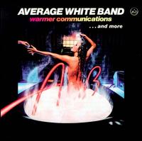 The Average White Band - Warmer Communications lyrics