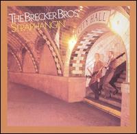 The Brecker Brothers - Straphangin' lyrics