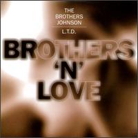 The Brothers Johnson - Brothers 'n' Love lyrics