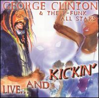 George Clinton - Live & Kickin' lyrics