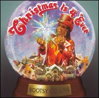 Bootsy Collins - Christmas Is 4 Ever lyrics