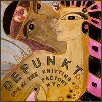 Defunkt - Live at the Knitting Factory NYC lyrics