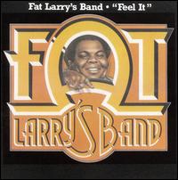 Fat Larry's Band - Feel It lyrics