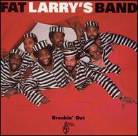 Fat Larry's Band - Breakin' Out lyrics