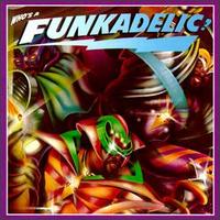Funkadelic - Who's a Funkadelic? lyrics