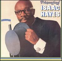 Isaac Hayes - Presenting Isaac Hayes lyrics