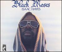 Isaac Hayes - Black Moses lyrics