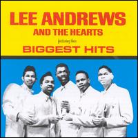Lee Andrews & the Hearts - Their Biggest Hits lyrics