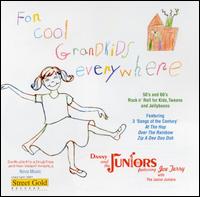 Danny & the Juniors - For Cool Grandkids Everywhere lyrics