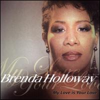Brenda Holloway - My Love Is Your Love lyrics