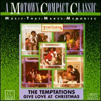 The Temptations - Give Love at Christmas lyrics