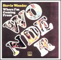 Stevie Wonder - Where I'm Coming From lyrics