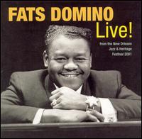Fats Domino - The Legends of New Orleans: Fats Domino Live! lyrics