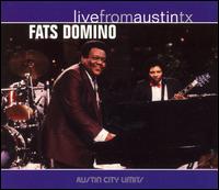 Fats Domino - Live from Austin, Texas lyrics