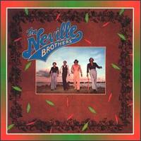 The Neville Brothers - The Neville Brothers lyrics