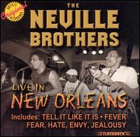 The Neville Brothers - Live in New Orleans lyrics