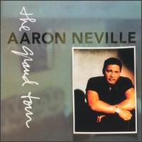 Aaron Neville - The Grand Tour lyrics