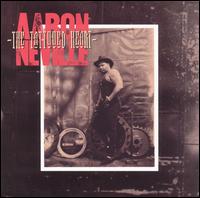 Aaron Neville - The Tattooed Heart lyrics