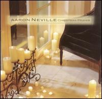 Aaron Neville - Christmas Prayer lyrics