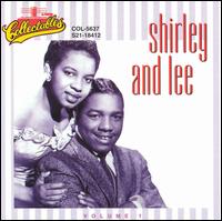 Shirley & Lee - The Legendary Masters Series, Vol. 1 lyrics