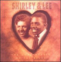 Shirley & Lee - Sweethearts of the Blues lyrics