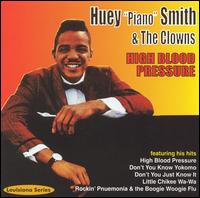 Huey "Piano" Smith - High Blood Pressure lyrics