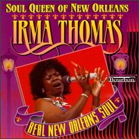 Irma Thomas - Soul Queen of New Orleans lyrics