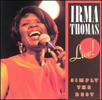 Irma Thomas - Live! Simply the Best lyrics