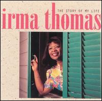 Irma Thomas - The Story of My Life lyrics