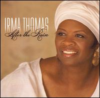 Irma Thomas - After the Rain lyrics