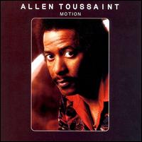 Allen Toussaint - Motion lyrics